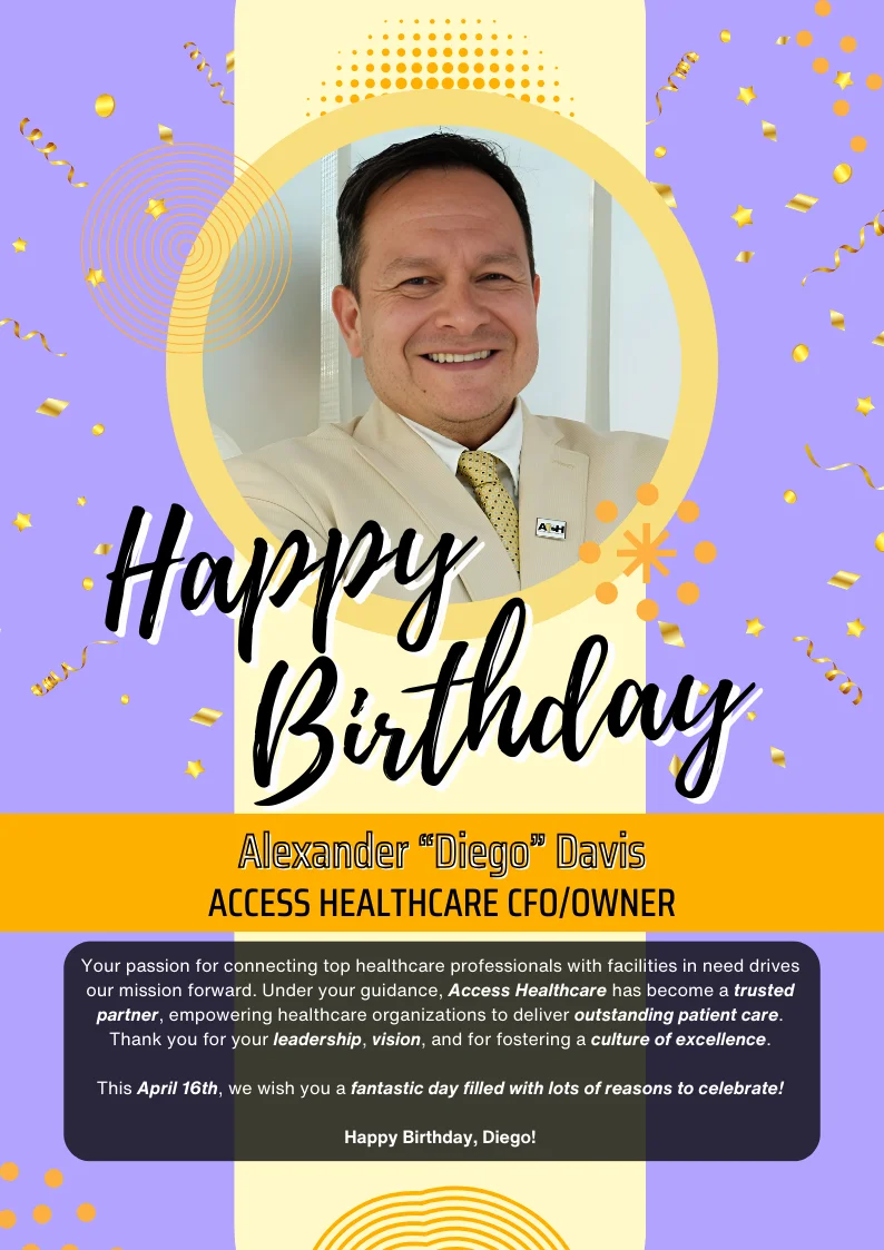 Alexander "Diego" Davis Access Healthcare CFO/Owner Birthday