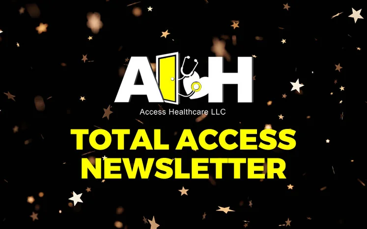 Access Healthcare Staffing News Letter