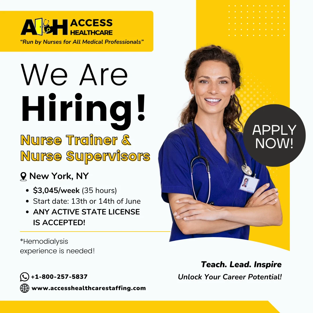 Access Healthcare Staffing hiring Nurse Trainer and Nurse Supervisors